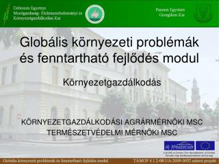 Globális környezeti problémák és fenntartható fejlődés modul