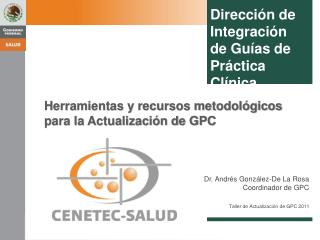 Herramientas y recursos metodológicos para la Actualización de GPC