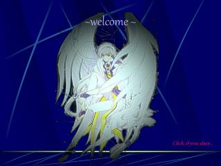 ~welcome ~