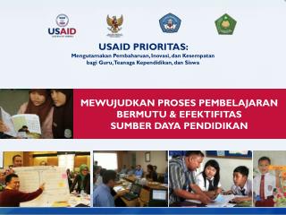 USAID PRIORITAS: Mengutamakan Pembaharuan, Inovasi, dan Kesempatan