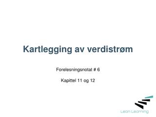 Kartlegging av verdistrøm