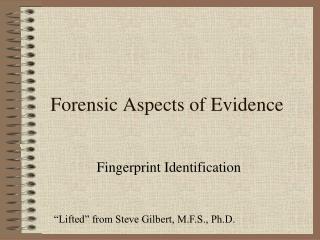 Forensic Aspects of Evidence