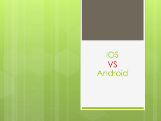 IOS VS Android