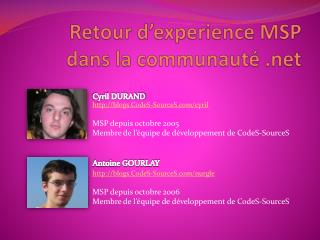 Retour d’ experience MSP dans la communauté