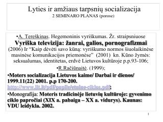 Lyties ir amžiaus tarpsnių socializacija 2 SEMINARO PLANAS (porose)