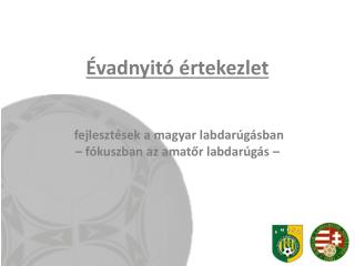 Évadnyitó értekezlet