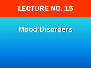 Mood Disorders