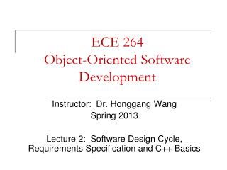 ECE 264 Object-Oriented Software Development