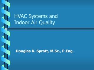 HVAC Systems and Indoor Air Quality