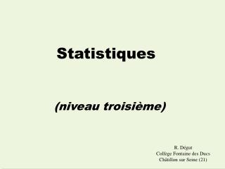 (niveau troisième)