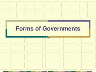 Forms of Governments