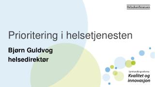 Prioritering i helsetjenesten