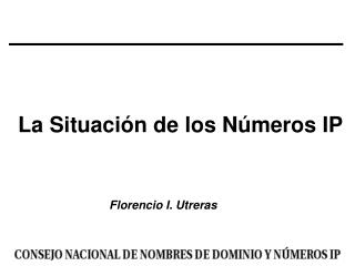 La Situación de los Números IP