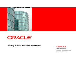 Getting Started with OPN Specialized