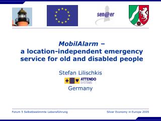 MobilAlarm – a location-independent emergency service for old and disabled people