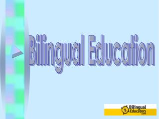 Bilingual Education