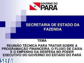 SECRETARIA DE ESTADO DA FAZENDA