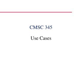 CMSC 345