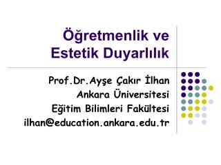 Öğretmenlik ve Estetik Duyarlılık