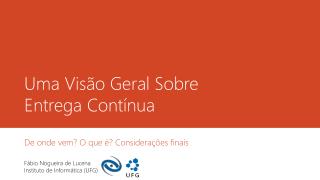 Uma Visão Geral Sobre Entrega Contínua