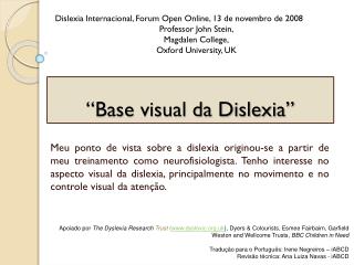 “Base visual da Dislexia”