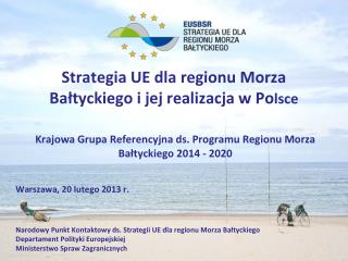 Strategia UE dla regionu Morza Bałtyckiego i jej realizacja w Po lsce