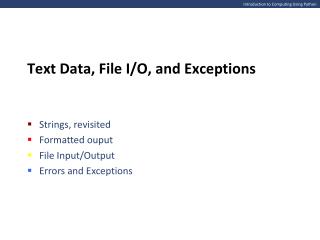 Introduction to Computing Using Python