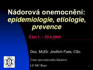 Nádorová onemocnění: epidemiologie, etiologie, prevence