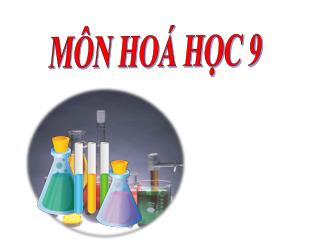 MÔN HOÁ HỌC 9