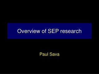 Overview of SEP research