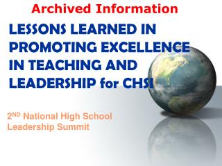 LESSONS LEARNED IN PROMOTING EXCELLENCE IN TEACHING AND LEADERSHIP for CHSI