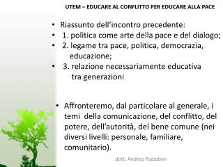 UTEM – EDUCARE AL CONFLITTO PER EDUCARE ALLA PACE