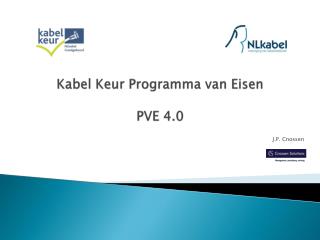 Kabel Keur Programma van Eisen PVE 4.0