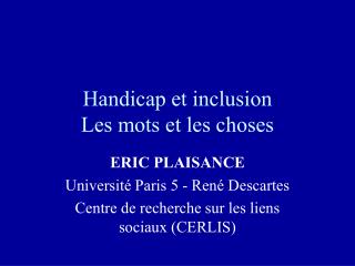 Handicap et inclusion Les mots et les choses