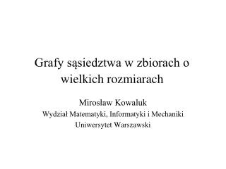 Grafy sąsiedztwa w zbiorach o wielkich rozmiarach