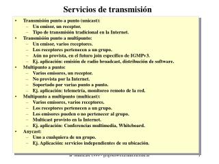 Servicios de transmisión