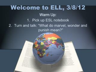 Welcome to ELL, 3/8/12