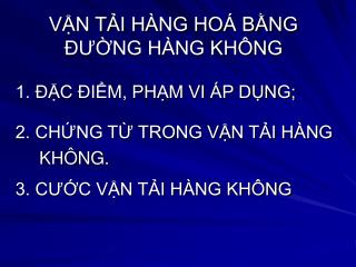 VẬN TẢI HÀNG HOÁ BẰNG ĐƯỜNG HÀNG KHÔNG