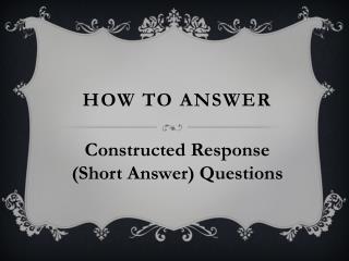 How to answer