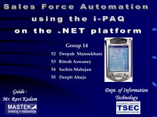 Sales Force Automation using the i-PAQ on the .NET platform