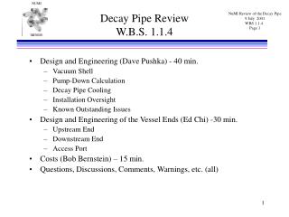 Decay Pipe Review W.B.S. 1.1.4