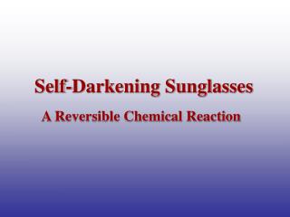 Self-Darkening Sunglasses