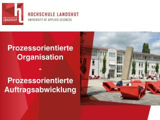 Prozessorientierte Organisation - Prozessorientierte Auftragsabwicklung