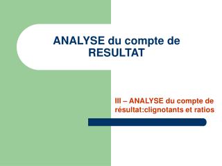 ANALYSE du compte de RESULTAT