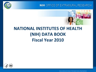NATIONAL INSTITUTES OF HEALTH (NIH) DATA BOOK Fiscal Year 2010