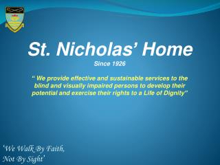 St. Nicholas’ Home Since 1926