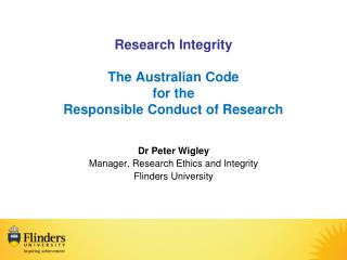 Research Integrity The Australian Code for the Responsible Conduct of Research