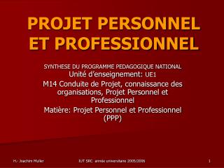 PROJET PERSONNEL ET PROFESSIONNEL