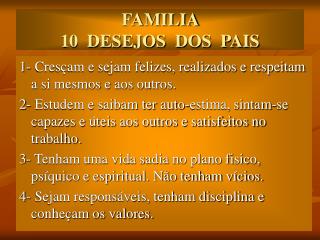 FAMILIA 10 DESEJOS DOS PAIS