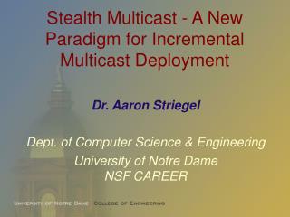 Stealth Multicast - A New Paradigm for Incremental Multicast Deployment